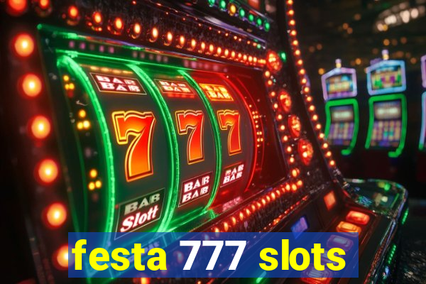 festa 777 slots